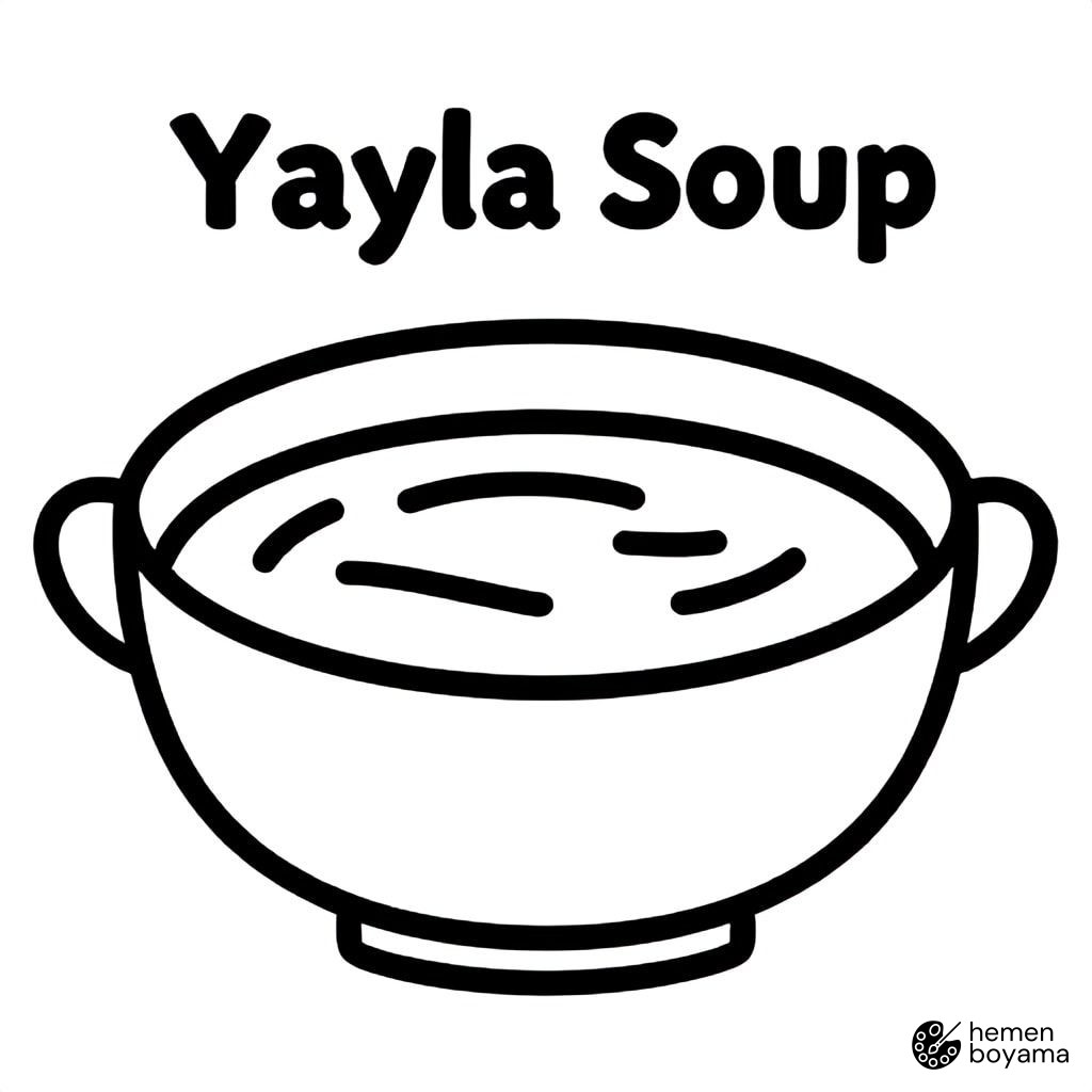 Yayla Çorbası Boyama Sayfası